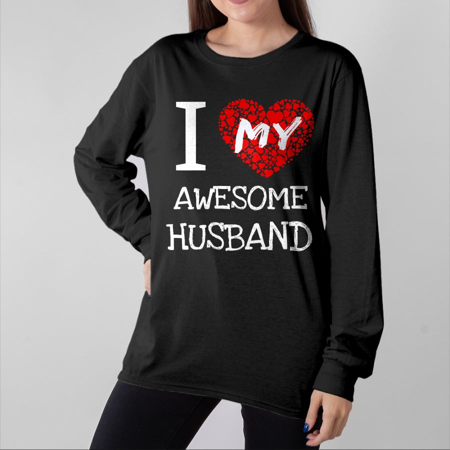 Best Wife Shirt, Wife and Husband Unisex T-Shirt/Hoodie/Sweatshirt HLT00 - I Love My Awesome Husband T-Shirt for Women Gift T-Shirt
