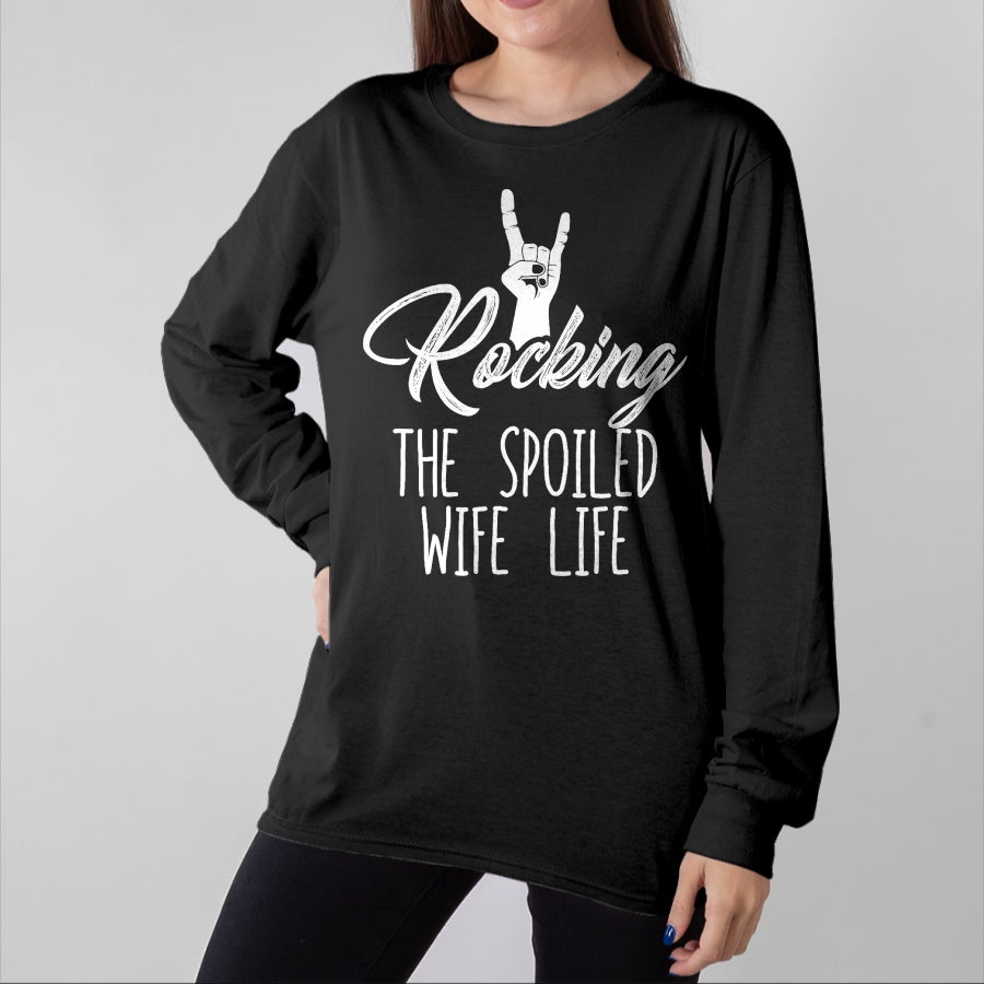 Best Wife Shirt, Wife and Husband Unisex T-Shirt/Hoodie/Sweatshirt HLT00 - Gift for wife T shirt, spoiled wife Women's Rocking Spoiled Wife Life Rock On Spoiled Wife T-Shirt