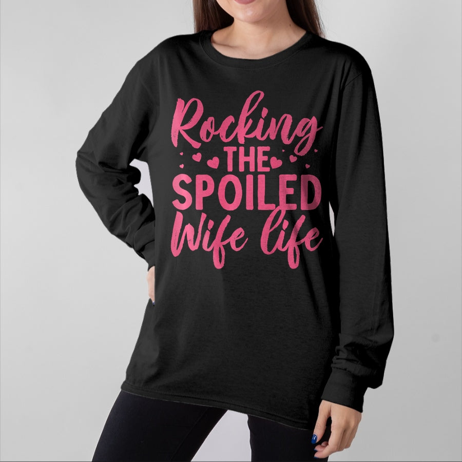 Best Wife Shirt, Wife and Husband Unisex T-Shirt/Hoodie/Sweatshirt HLT00 - Gift for wife T shirt, spoiled wife Funny Spoiled Wife Art For Women Girls Husband Spoiled Wife Pr (6)