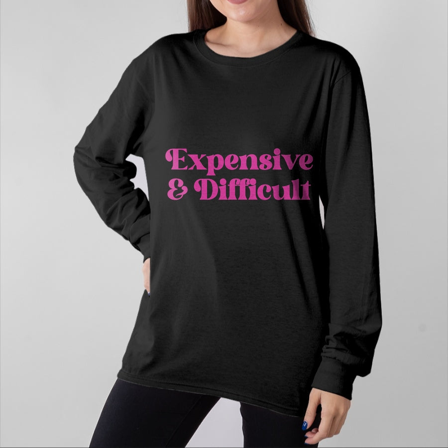 Best Wife Shirt, Wife and Husband Unisex T-Shirt/Hoodie/Sweatshirt HLT00 - Expensive & Difficult Funny Spoiled Self Entitled Brat Girl T-Shirt