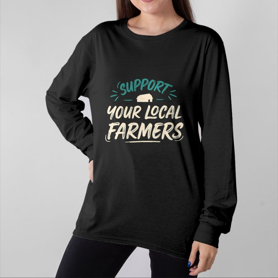 Best Farmer Life Shirt, Funny Farmer UnisexT-Shirt/Hoodie/Sweatshirt HLT00 - Support Your Local Farmers Farm Fresh Farmer Market Gift T-Shirt