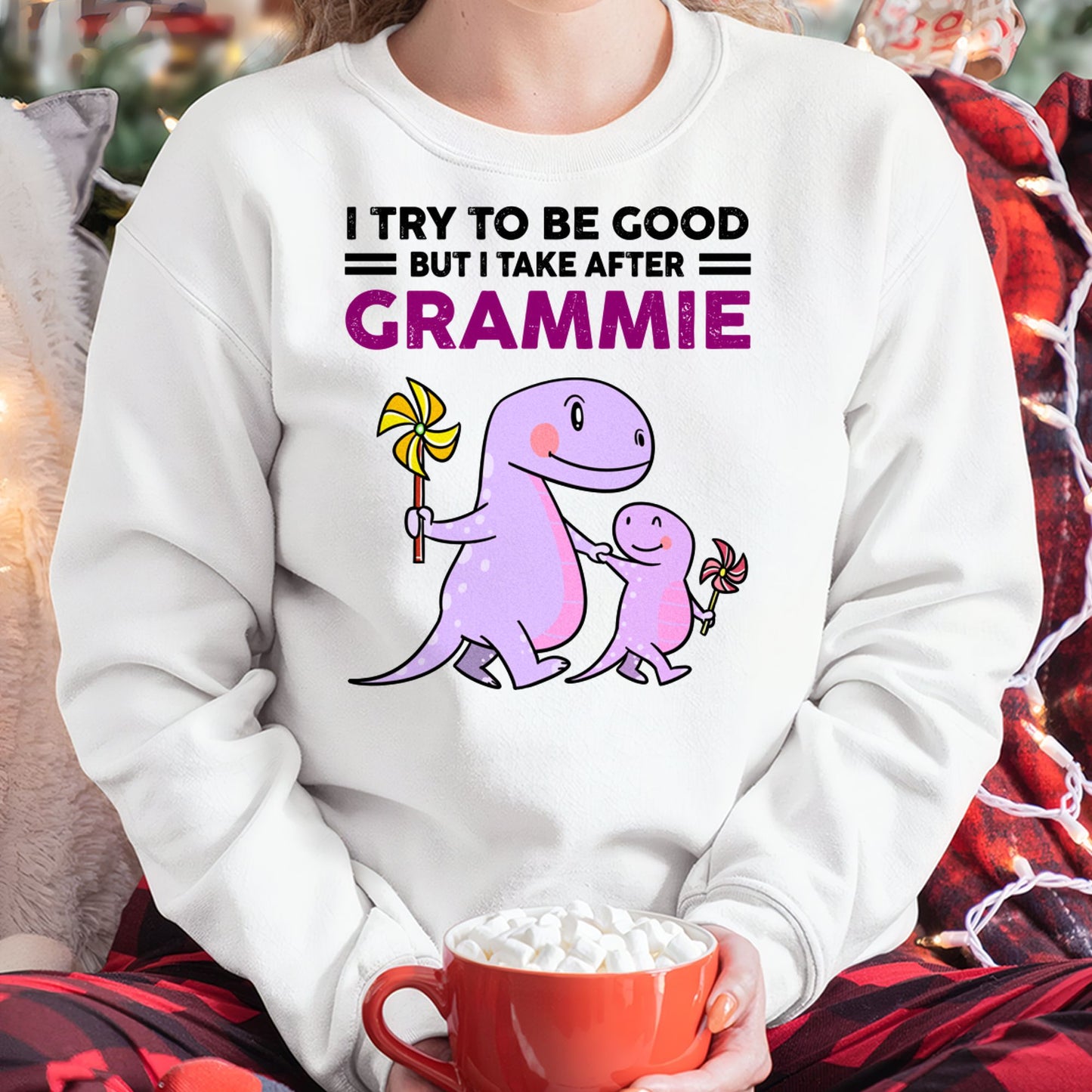 TRY TO BE GOOD BUT I TAKE AFTER GRAMMIE - For granddaughter T shirt NTTD00 (SKU07-89)
