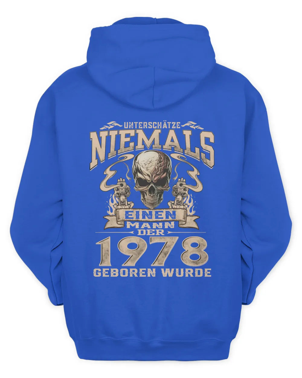 UNTERSCHÄTZE NIEMALS EINEN MANN DER IM 1978 GEBOREN WURDE - De1978