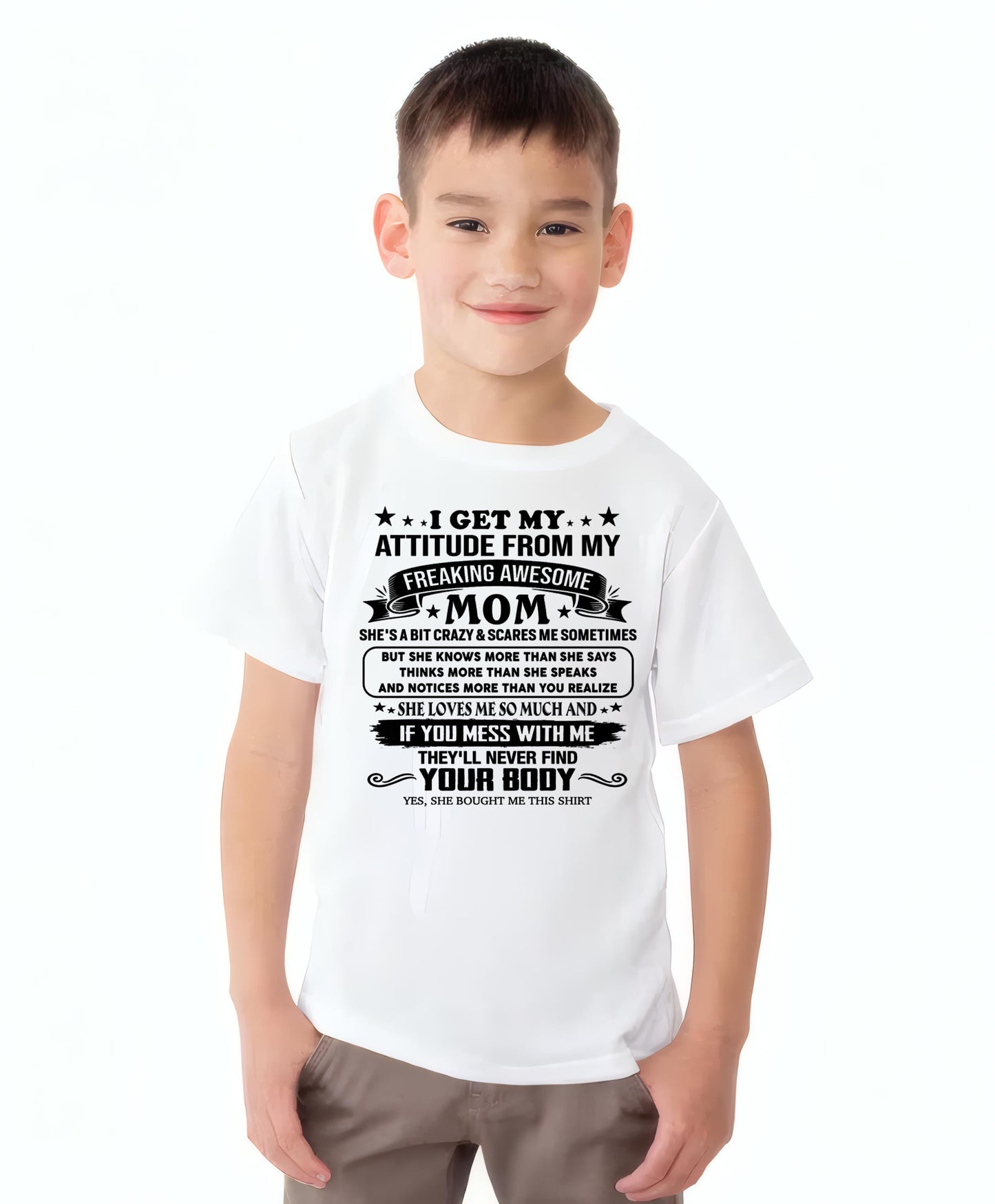 I GET MY ATTITUDE FROM MY FREAKING AWESOME MOM - GIFT FROM MOM - NTTD00 (SKU2603-338-00)