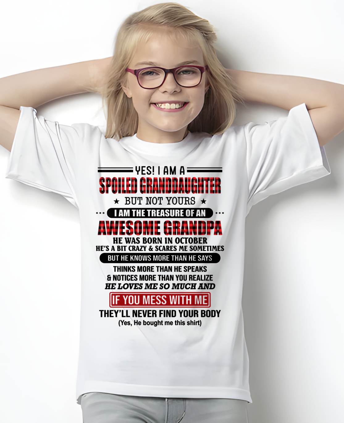 OCTOBER - YES! I'M A SPOILED GRANDDAUGHTER - GIFT FROM GRANDPA - NTTD10 (SKU26T-01317-10)