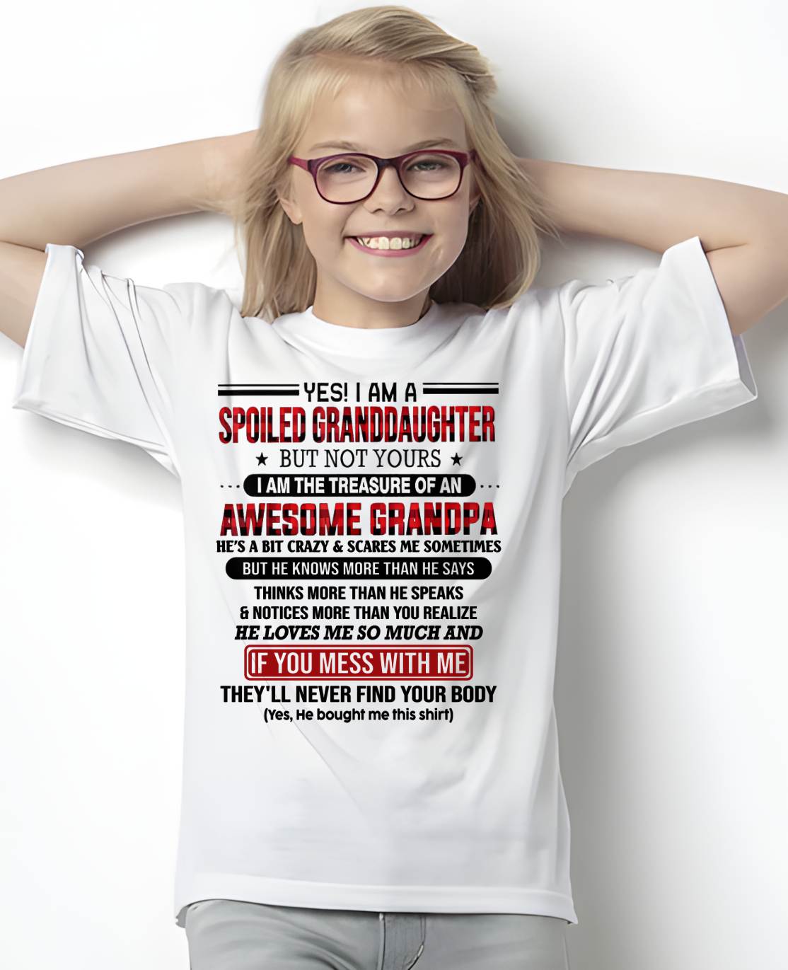 YES! I'M A SPOILED GRANDDAUGHTER - GIFT FROM GRANDPA - NTTD00 (SKU26T-01317-00)