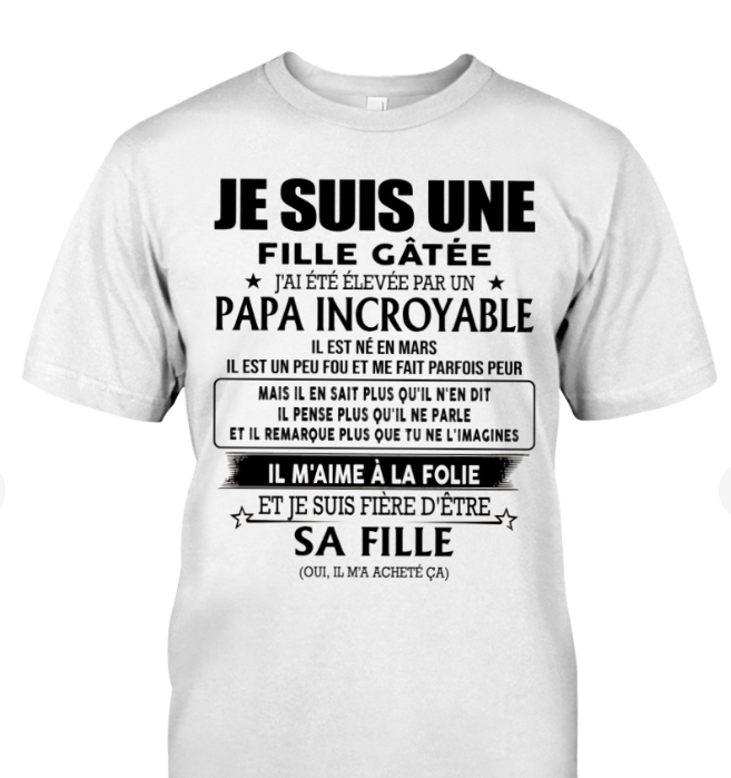 Cadeau d’anniversaire de papa pour sa fille | T-shirt - nttd03 / fr03 (SKU26T-0197)
