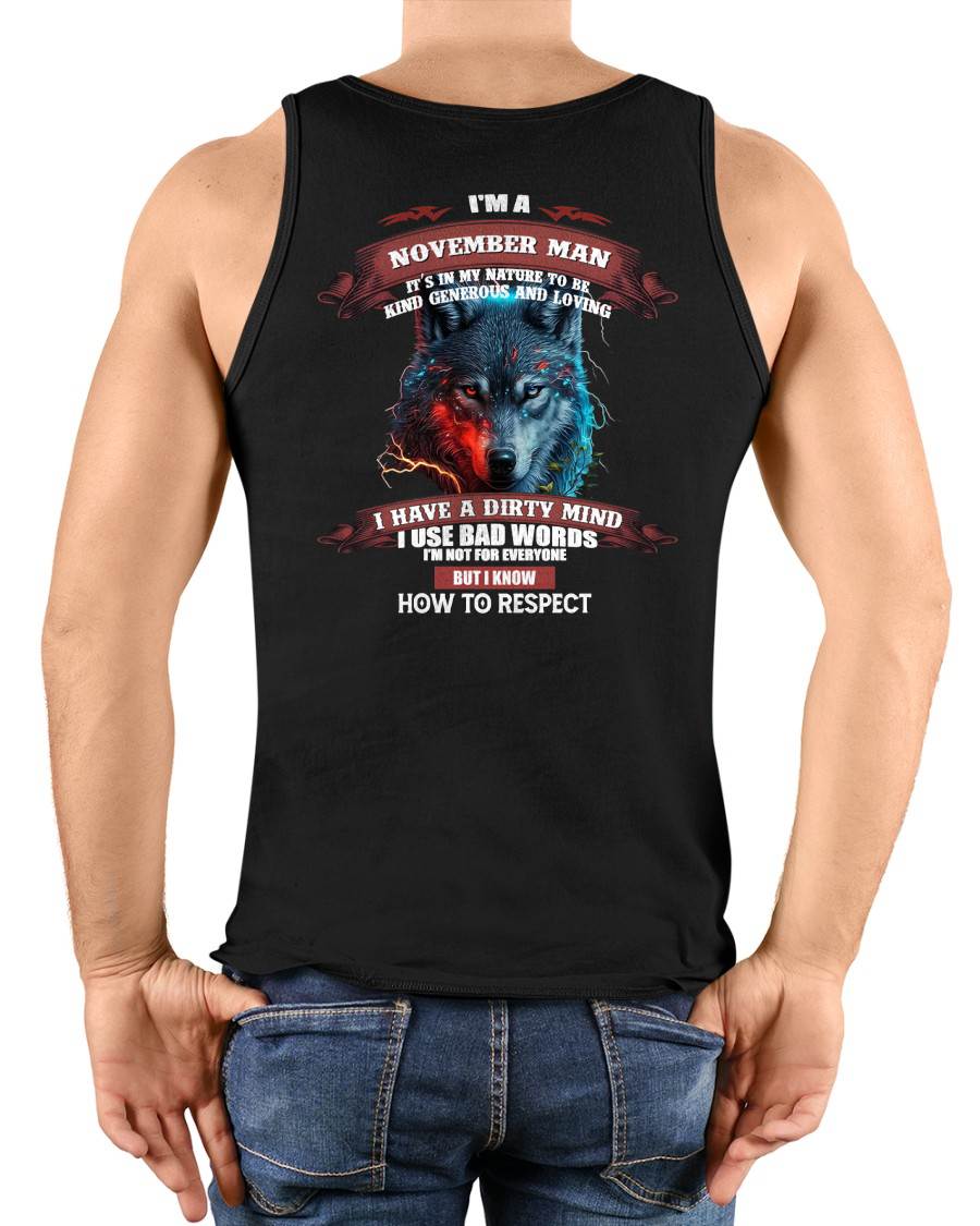 NOVEMBER - KNOW HOW TO RESPECT - BIRTHDAY T-SHIRT FOR MEN - NTTD11 (SKU12-162-11)