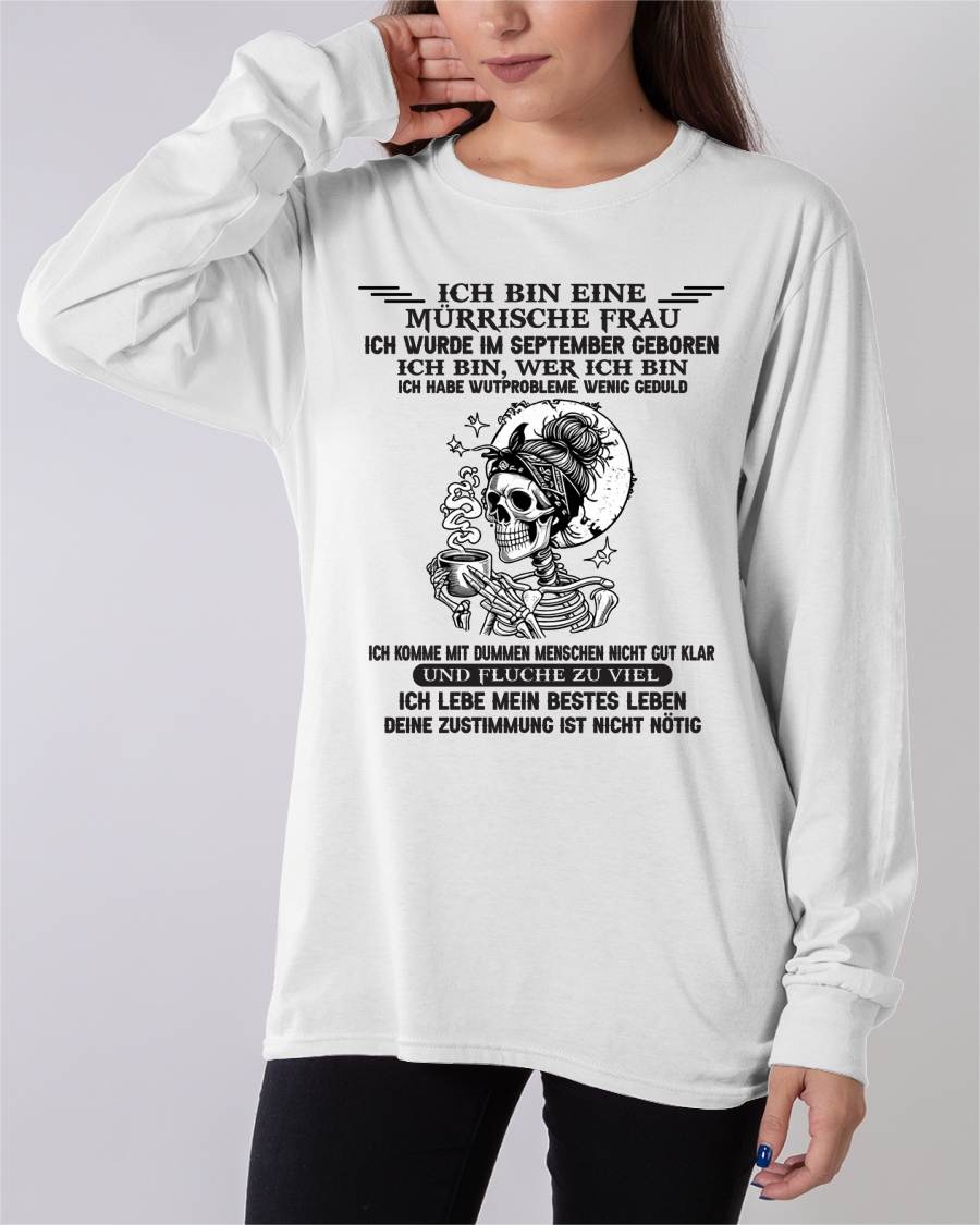 SEPTEMBER – MÜRRISCHE FRAU – GEBURTSTAGS-T-SHIRT FÜR FRAUEN - NTTD09 (SKU2605-250-09)