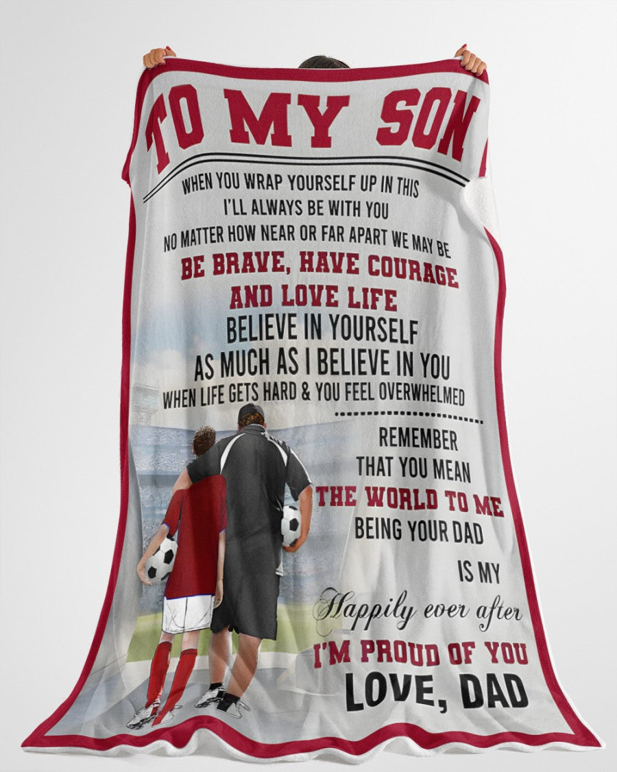 BLANKET FOR SON – COMFORT & WARMTH GIFT FROM DAD Sherpa Fleece Quilt Blanket NTTD00 (SKUB11-157)