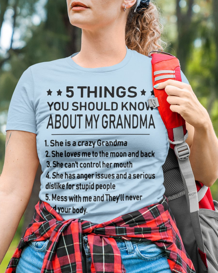 5 THINGS YOU SHOULD KNOW ABOUT MY GRANDMA - Gift for granddaughter NTTD00 (SKU10-18)