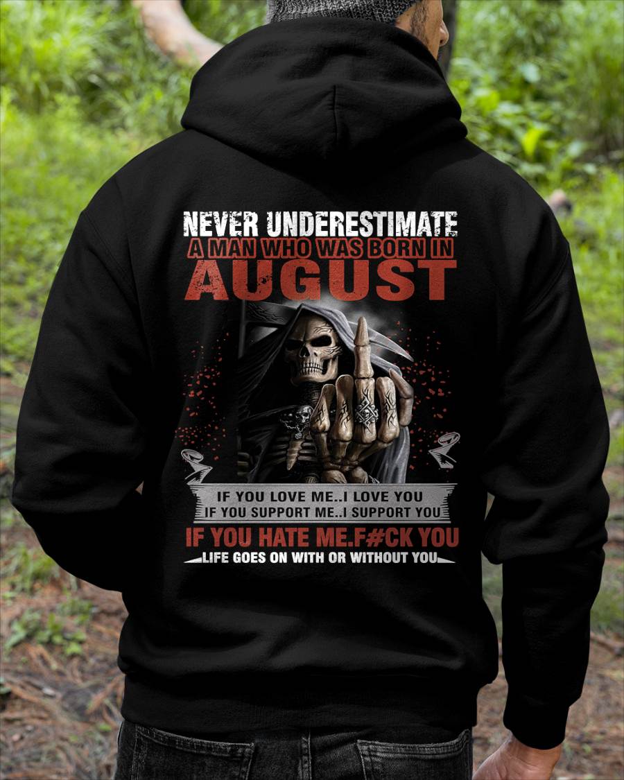 AUGUST - NEVER UNDERESTIMATE T-SHIRT - NTTD08 (SKU08-46-08)