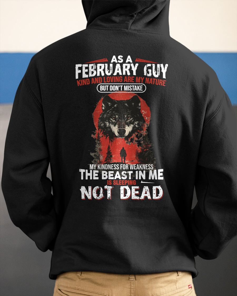 FEBRUARY - KIND AND LOVING ARE MY NATURE - BIRTHDAY T-SHIRT FOR MEN - NTTD02 (SKU26T-01-17-02)