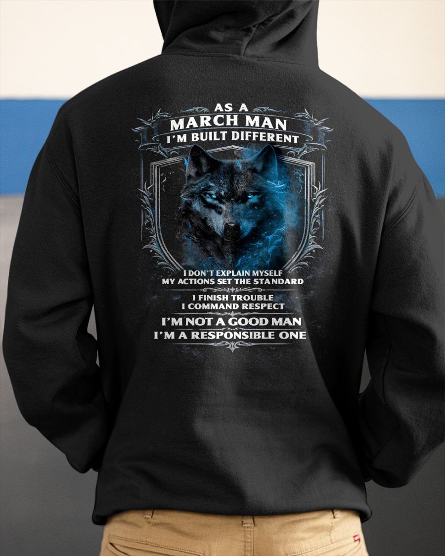 MARCH - BUILT DIFFERENT - BIRTHDAY T-SHIRT FOR MEN - NTTD03 (SKU12-301-03)