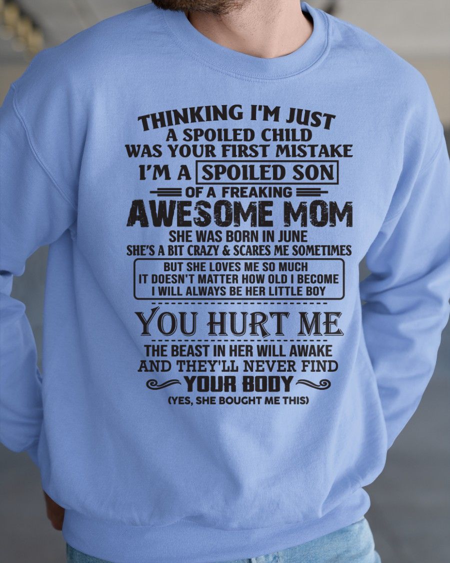 JUNE - SPOILED SON T-SHIRT - GIFT FROM MOM - NTTD06 (SKU09-08-06)