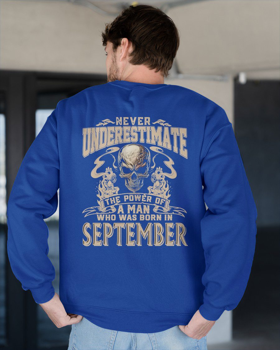 SEPTEMBER - NEVER UNDERESTIMATE - UNIQUE BIRTHDAY GIFT FOR MEN - NTTD09 (SKU08-60-09)