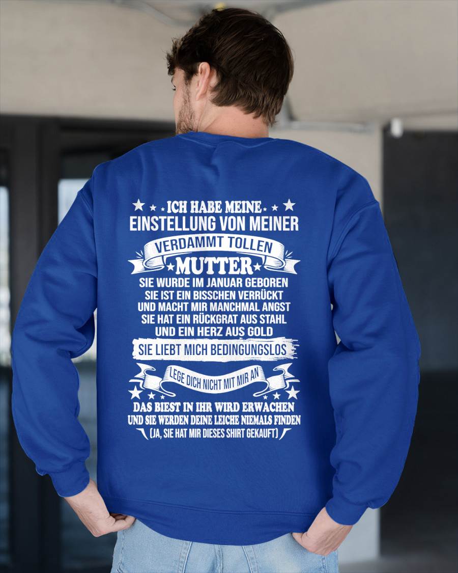 JANUAR - ICH HABE MEINE EINSTELLUNG VON MEINER VERDAMMT GROßARTIGEN MAMA – GESCHENK VON MAMA - NTTD01 (SKU2605-370-01)