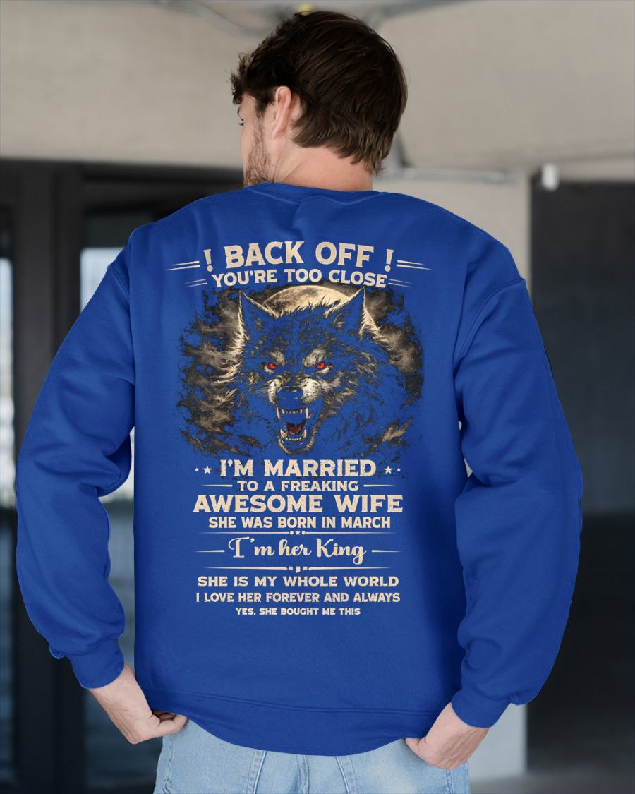 MARCH - BACK OFF! YOU'RE TOO CLOSE - GIFT FROM WIFE - NTTD03 (SKU26T-01-25-03)