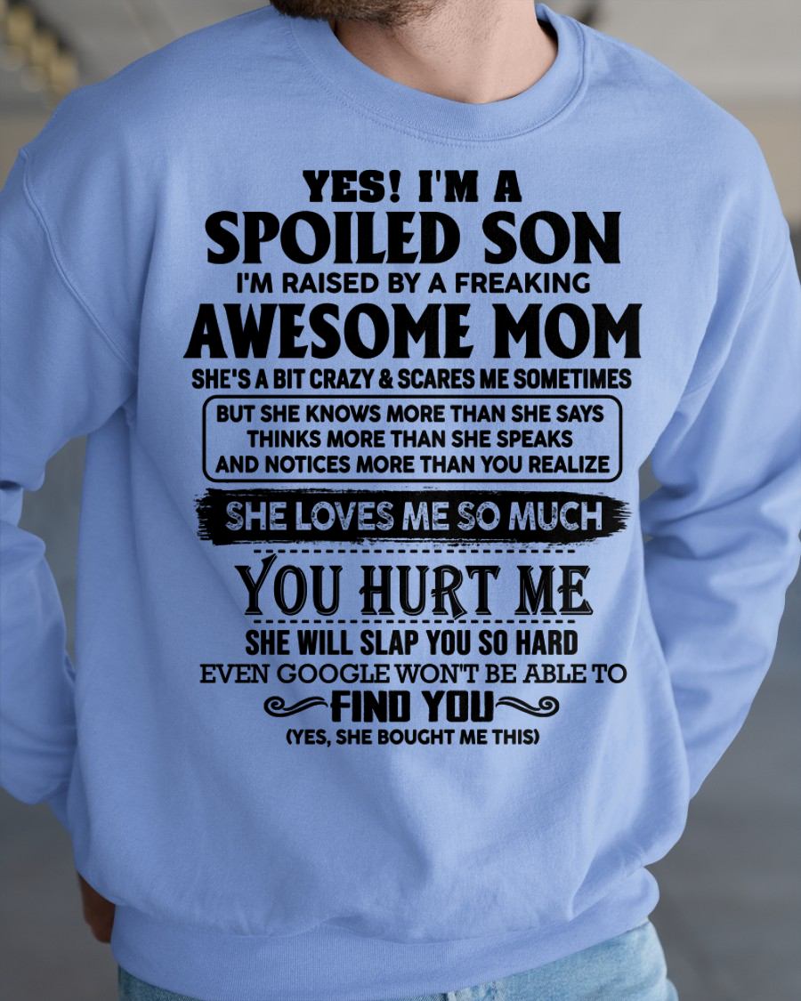 SPOILED SON T-SHIRT - GIFT FROM MOM - NTTD00 (SKU-SPW-00)