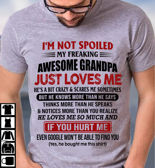 MY FREAKING AWESOME GRANDPA JUST LOVES ME - FOR GRANDSON - GIFT FROM GRANDPA - NTTD00 (SKU09-127-00)
