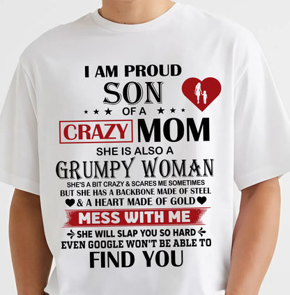 PROUD SON OF A CRAZY MOM - GIFT FROM MOM - NTTD00 (SKU2603-192-00)