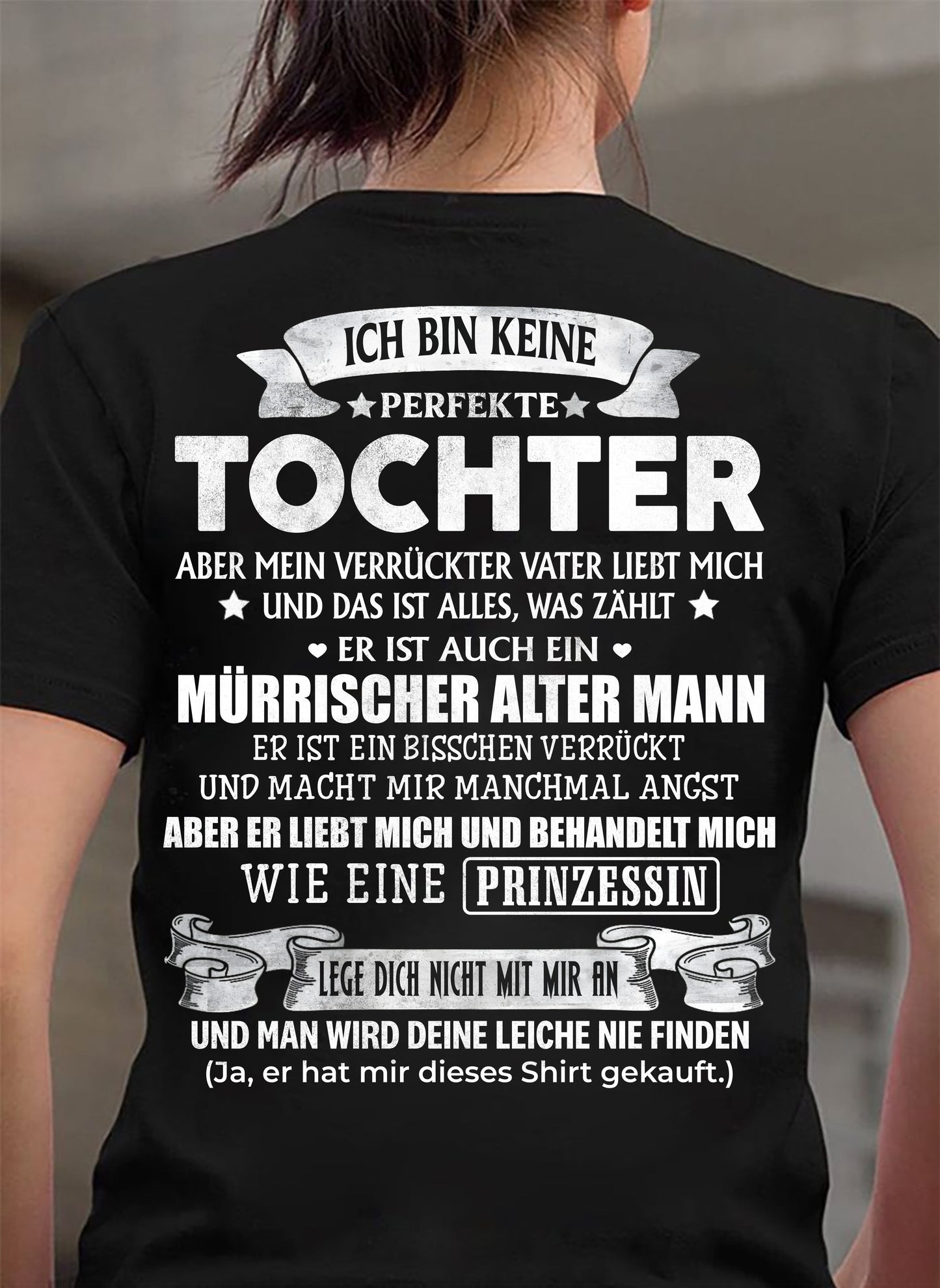 ICH BIN KEINE PERFEKTE TOCHTER ABER MEIN VERRÜCKTER VATER LIEBT MICH – GESCHENK VON PAPA - NTTD00 (SKU2606-74-00)