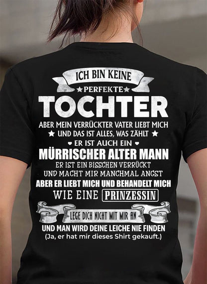 ICH BIN KEINE PERFEKTE TOCHTER ABER MEIN VERRÜCKTER VATER LIEBT MICH – GESCHENK VON PAPA - NTTD00 (SKU2606-74-00)