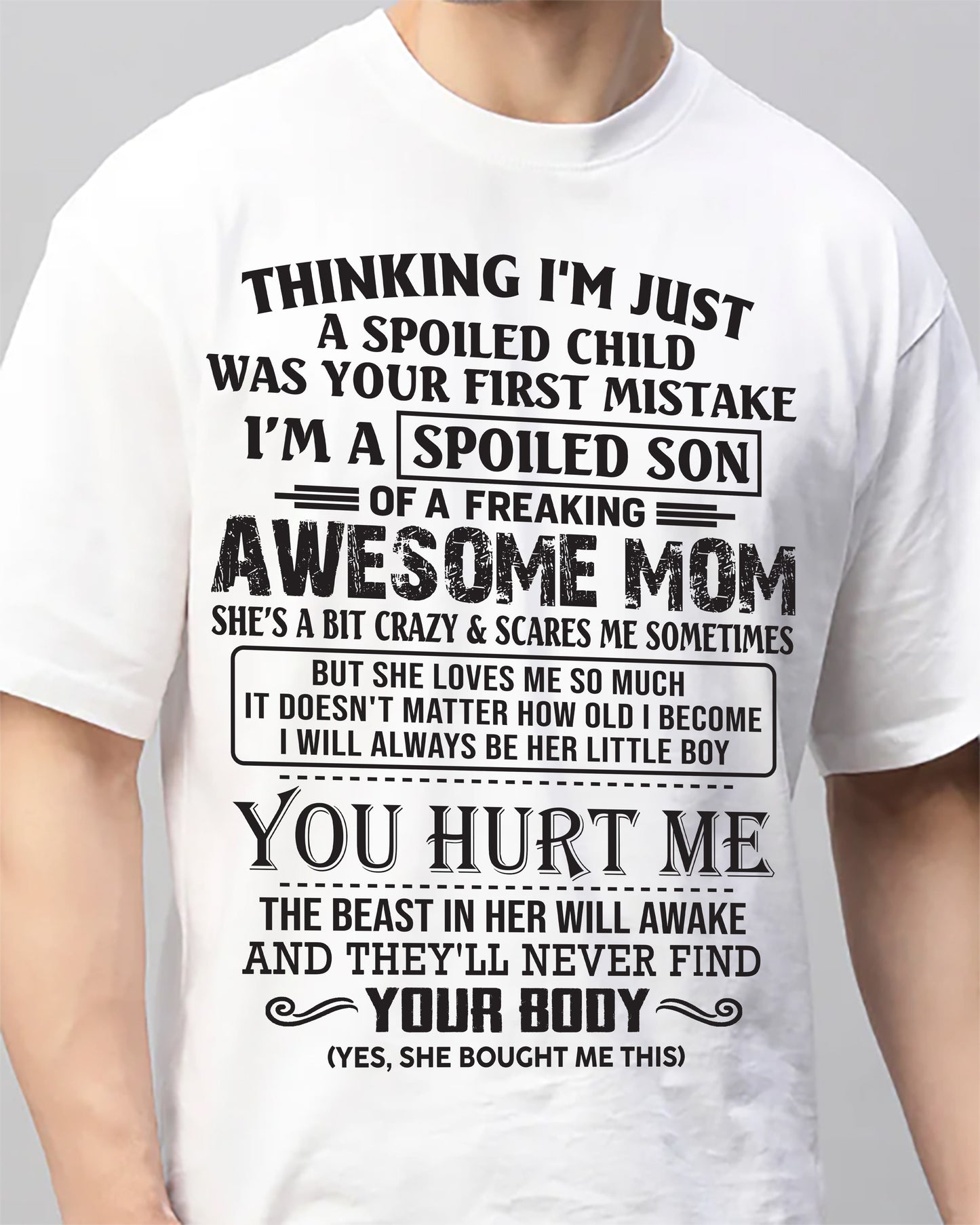 SPOILED SON T-SHIRT - GIFT FROM MOM - NTTD00 (SKU09-08-00)