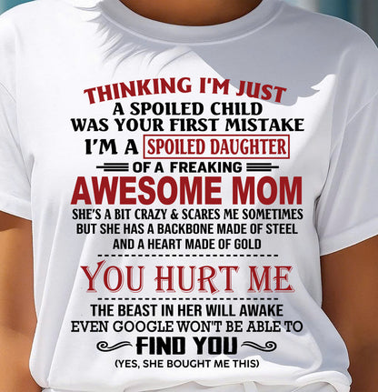 TO MY DAUGHTER - SPOILED DAUGHTER - PERFECT GIFT FOR DAUGHTER - GIFT FROM MOM - NTTD00 (SKU10-151-00)