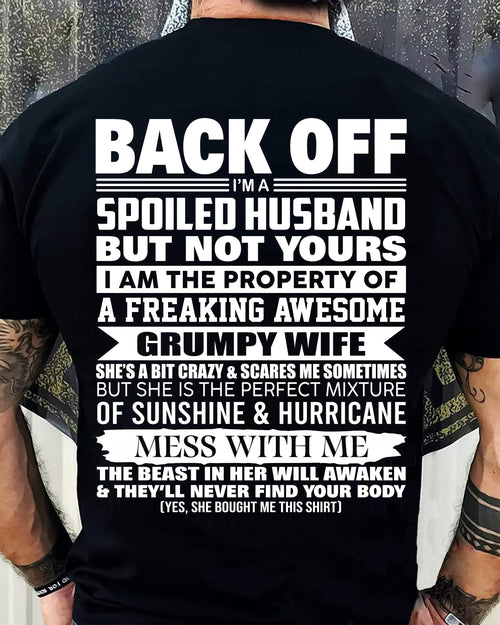 BACK OFF! I'M A SPOILED HUSBAND - GIFT FROM WIFE - NTTD00 (SKU2604-320-00)
