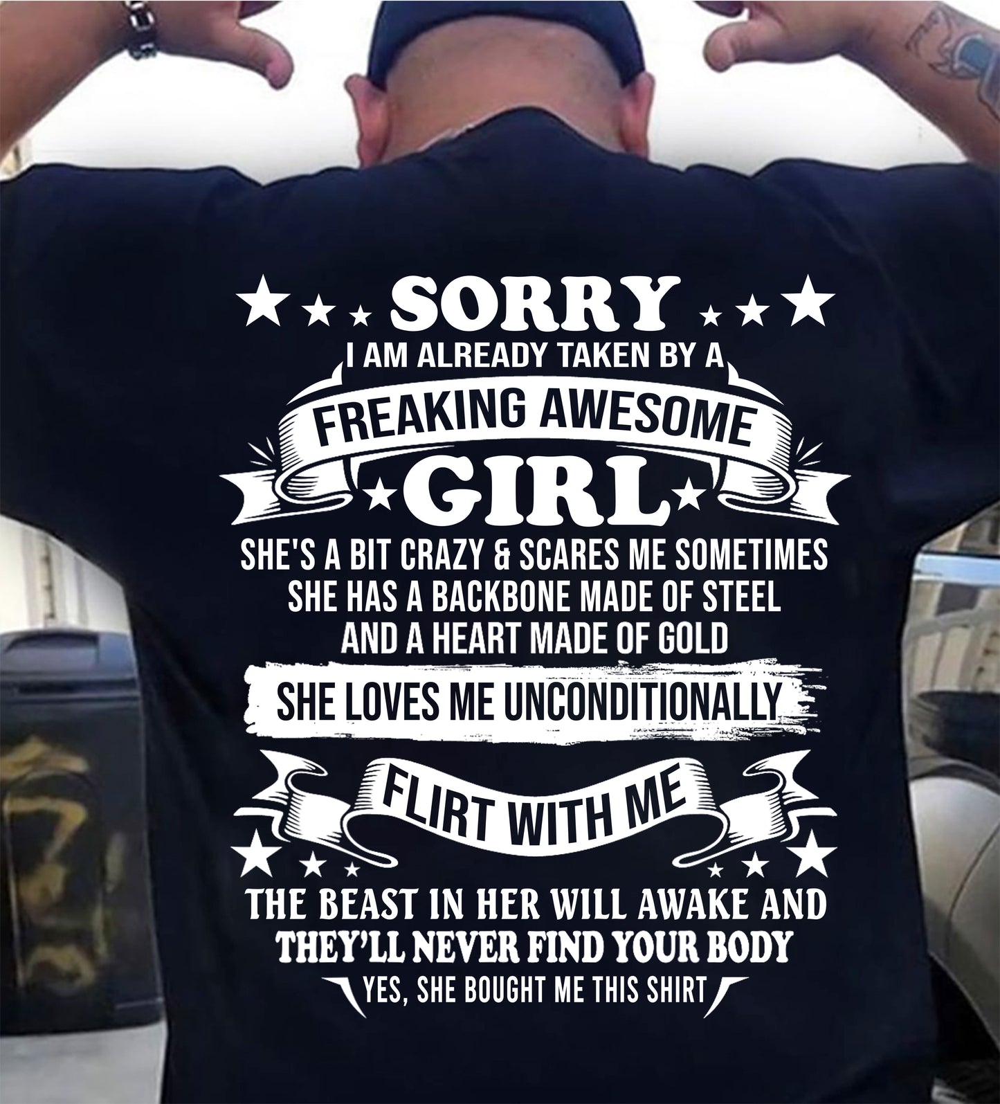 SORRY I'M ALREADY TAKEN BY A FREAKING AWESOME GIRL - GIFT FROM GIRLFRIEND/WIFE - NTTD00 (SKU2609-95-00)