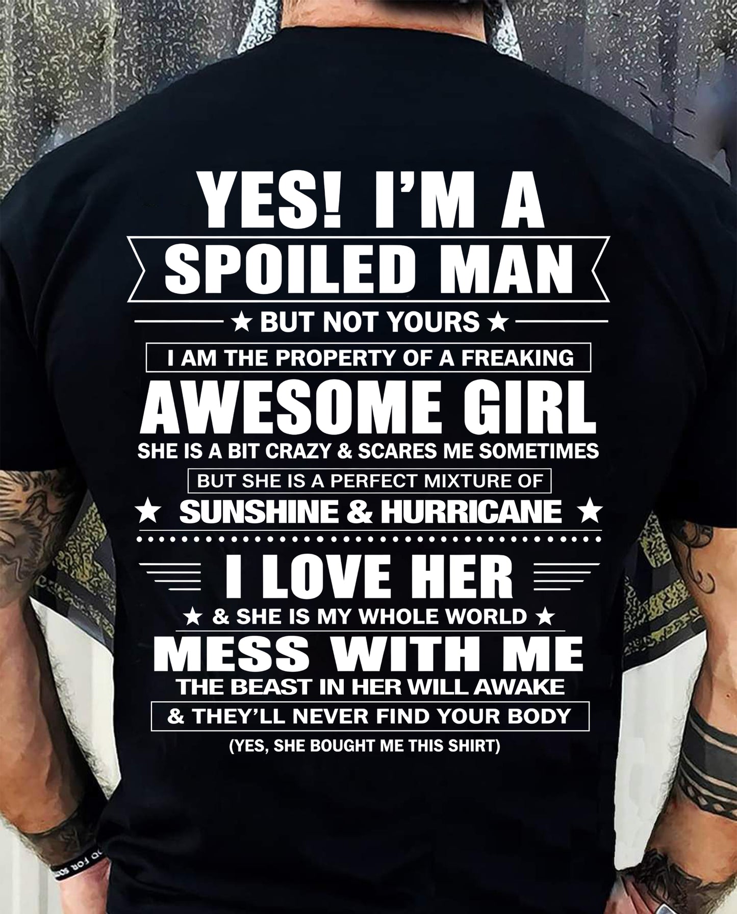 YES! I'M A SPOILED MAN - GIFT FROM WIFE - NTTD00 (SKU2608-488-00)