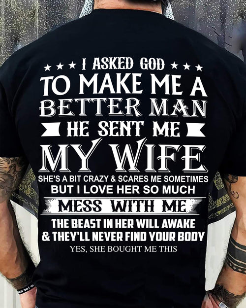 ASKED GOD TO BE A BETTER MAN - GIFT FROM WIFE - NTTD00 (SKU10-109-00)