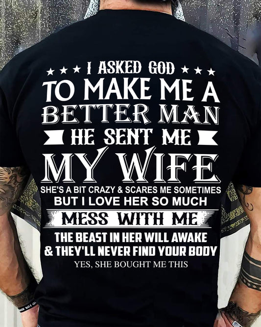 ASKED GOD TO BE A BETTER MAN - GIFT FROM WIFE - NTTD00 (SKU10-109-00)