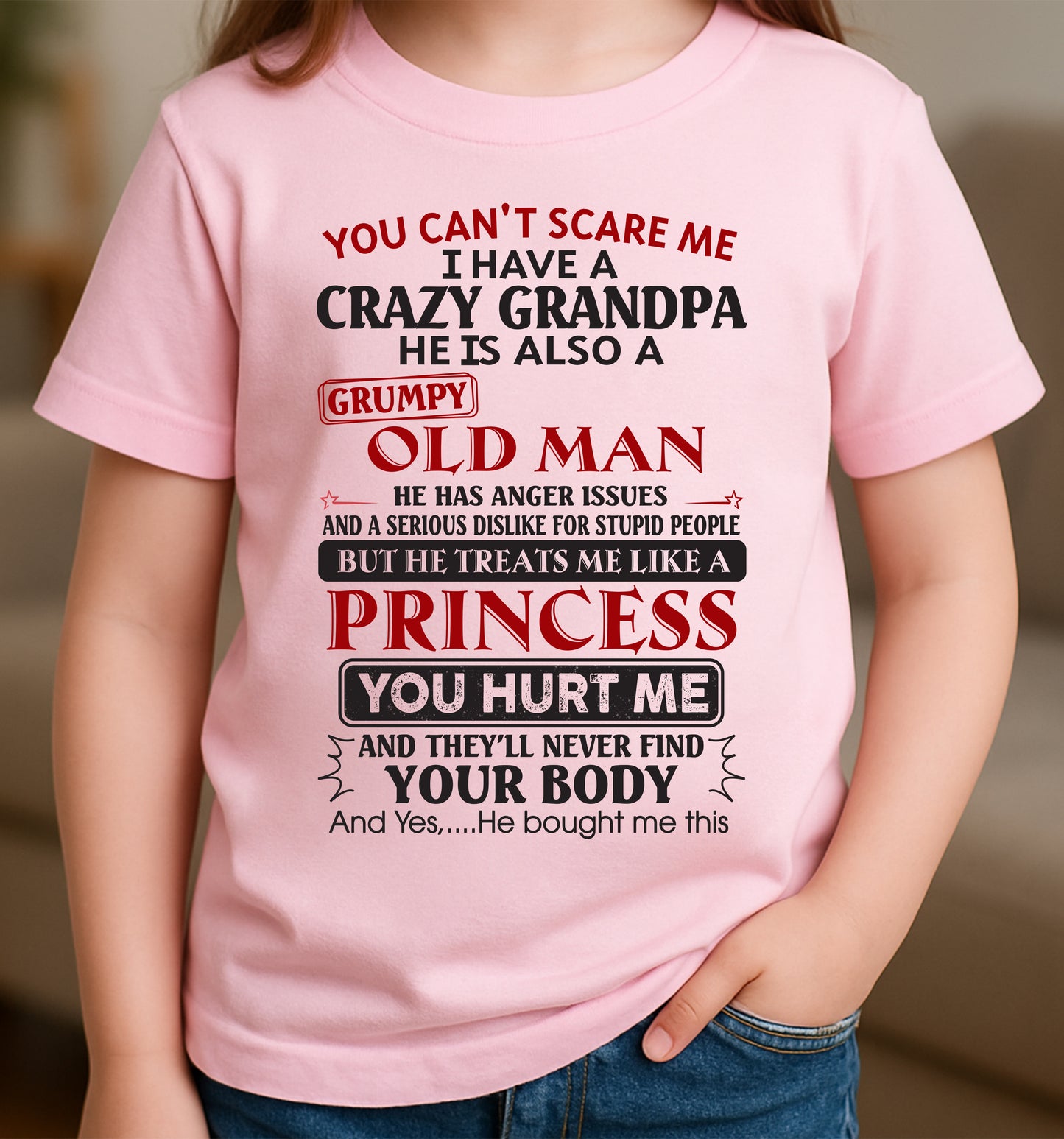 Grumpy Grandpa Girl Shirt – Don’t Mess with Me – From Grandpa to Granddaughter NTTD00 (SKU07-133-00)