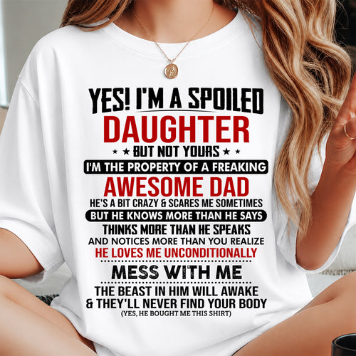 YES! I'M A SPOILED DAUGHTER - GIFT FROM DAD - NTTD00 (SKU2607-257-00)