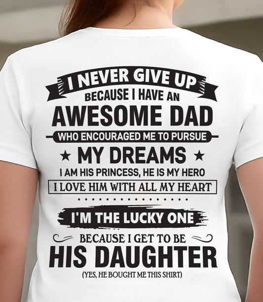 Awesome Dad T-Shirt – Gift for Daughter NTTD00 (SKU08-18-00)