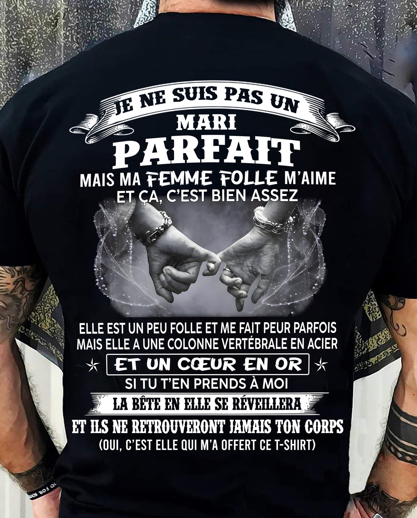 JE NE SUIS PAS UN MARI PARFAIT, MAIS MA FEMME FOLLE M’AIME – CADEAU DE MA FEMME - frNTTD00 (SKU26T-01193-00)