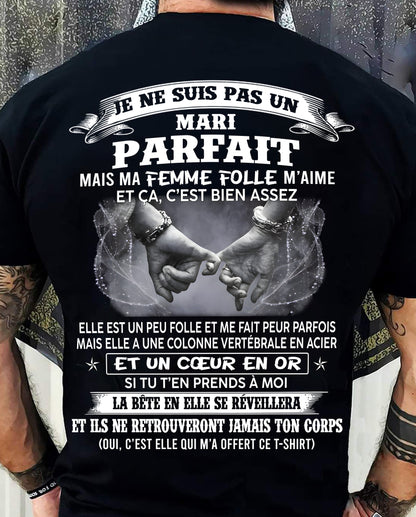 JE NE SUIS PAS UN MARI PARFAIT, MAIS MA FEMME FOLLE M’AIME – CADEAU DE MA FEMME - frNTTD00 (SKU26T-01193-00)