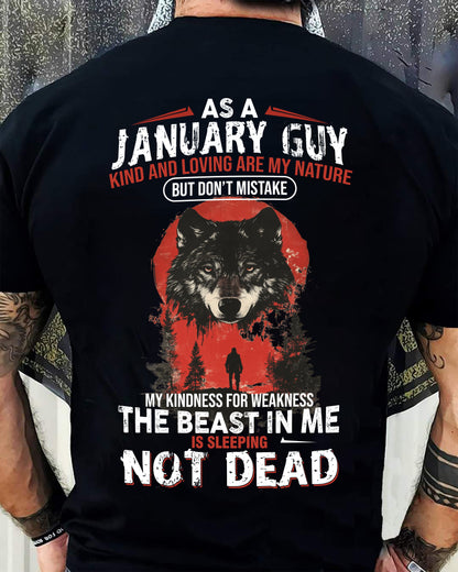 JANUARY - KIND AND LOVING ARE MY NATURE - BIRTHDAY T-SHIRT FOR MEN - NTTD01 (SKU26T-01-17-01)