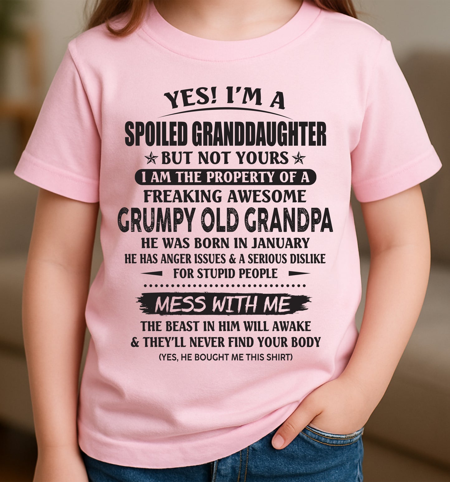 Spoiled Granddaughter of a Grumpy Grandpa Shirt January Edition – From Grandpa to Granddaughter NTTD01 (SKU07-130-01)