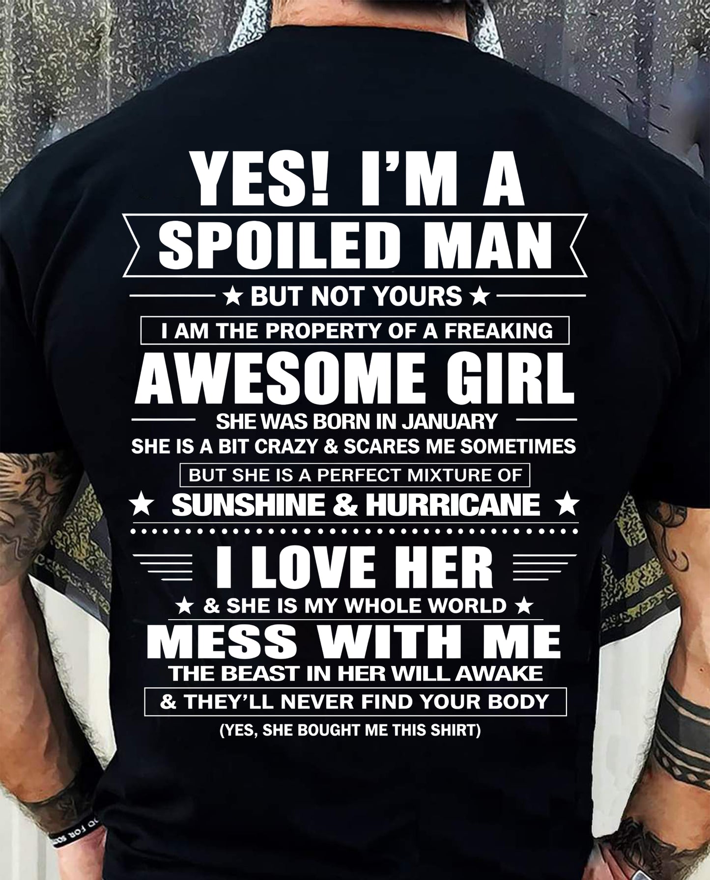 JANUARY - YES! I'M A SPOILED MAN - GIFT FROM WIFE - NTTD01 (SKU2608-488-01)