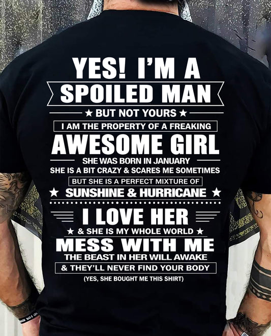 JANUARY - YES! I'M A SPOILED MAN - GIFT FROM WIFE - NTTD01 (SKU2608-488-01)