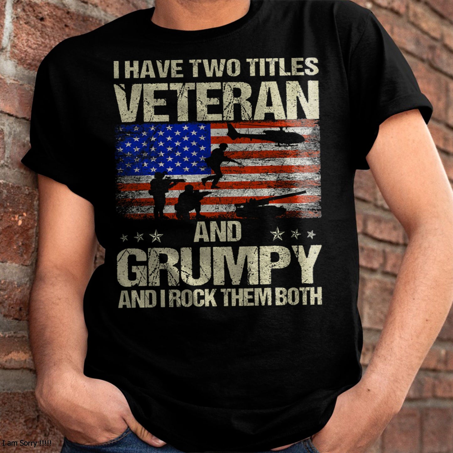 VETERAN AND GRUMPY FUNNY DAD PAPA GRANDPA - GIFT FOR MAN - NTTD00 (SKU8-GRUMPY2)