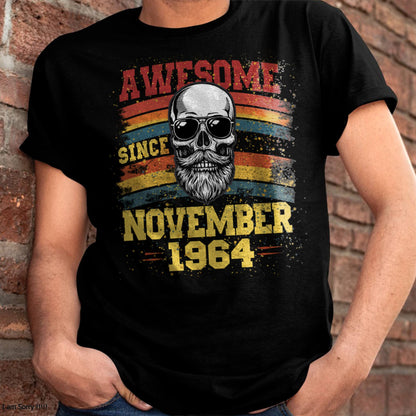 NOVEMBER - AWESOME SINCE 1964 - BIRTHDAY T-SHIRT FOR MEN - NTTD11 (SKU26T-01218-11)