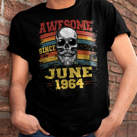 JUNE - AWESOME SINCE 1964 - BIRTHDAY T-SHIRT FOR MEN - NTTD06 (SKU26T-01218-06)