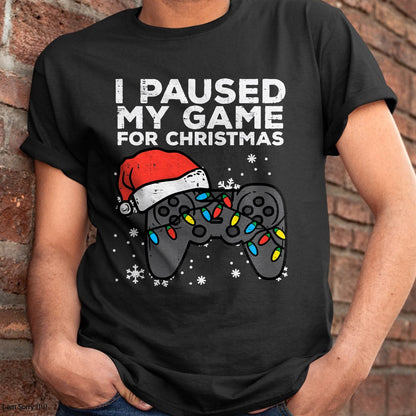 Paused My Game Christmas Gamer Xmas Men Boys Kids Youth Teen T-Shirt - Christmas Unisex T-Shirt/Hoodie/Sweatshirt - HNDS00