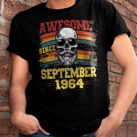 SEPTEMBER - AWESOME SINCE 1964 - BIRTHDAY T-SHIRT FOR MEN - NTTD09 (SKU26T-01218-09)