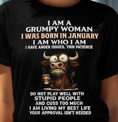 JANUARY - GRUMPY WOMAN - BIRTHDAY T-SHIRT FOR WOMEN - NTTD01 (SKU2602-151-01)