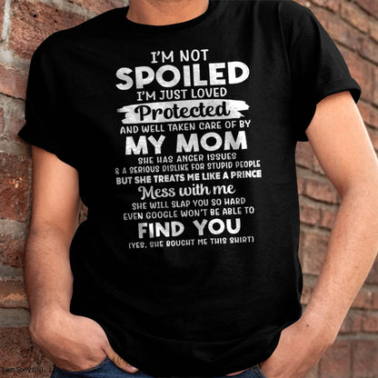 SPOILED SON - PERFECT GIFT FOR YOUR SON - GIFT FROM MOM - NTTD00 (SKU11-31-00)